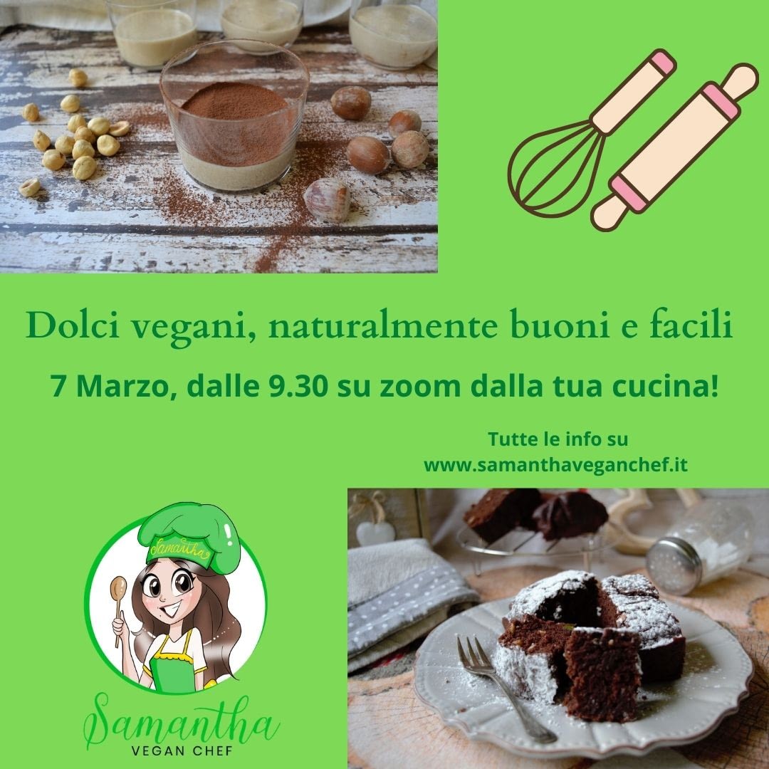 Corso Di Cucina Vegana Online Sui Dolci Samantha Vegan Chef